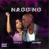 Lucky Moody - Nagging Clean (feat. Nebraska DP) [Radio Edit] [Radio Edit] - Single